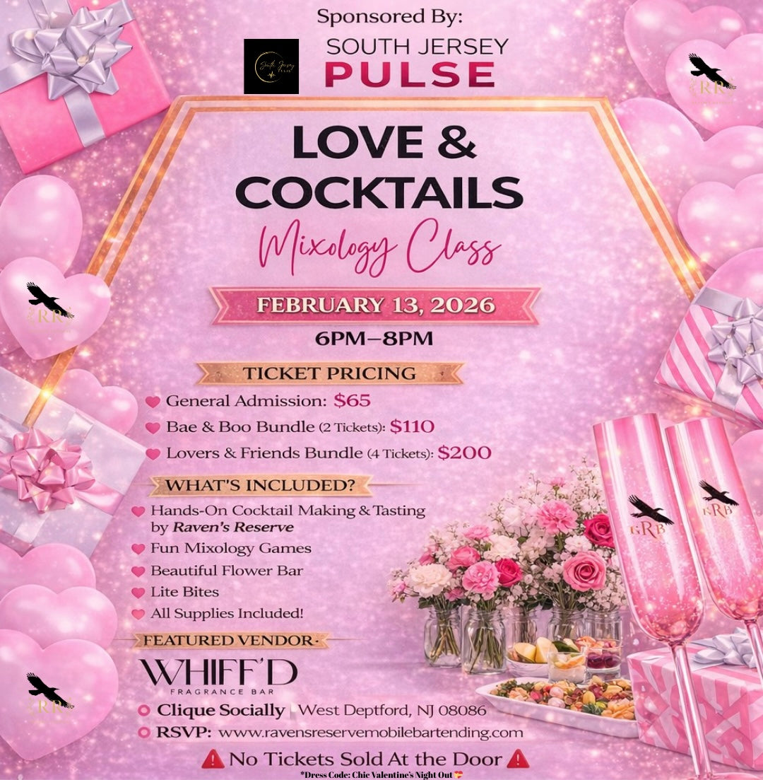 Love And Cocktails: Mixology Class – Raven's Reserve Mobile